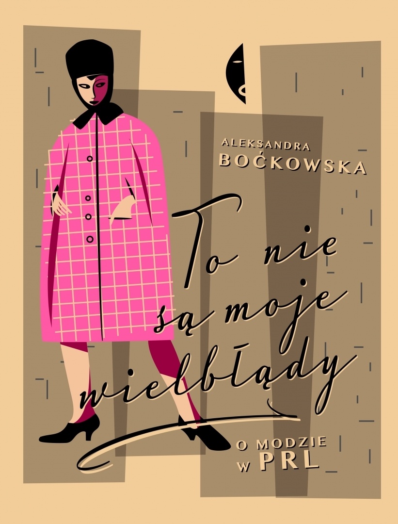 Read more about the article O modzie w PRL. Spotkanie z Aleksandrą Boćkowską
