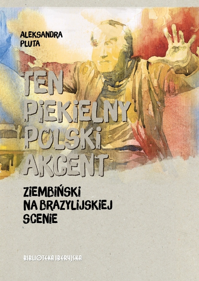 Read more about the article „Ten piekielny polski akcent. Ziembiński na brazylijskiej scenie”