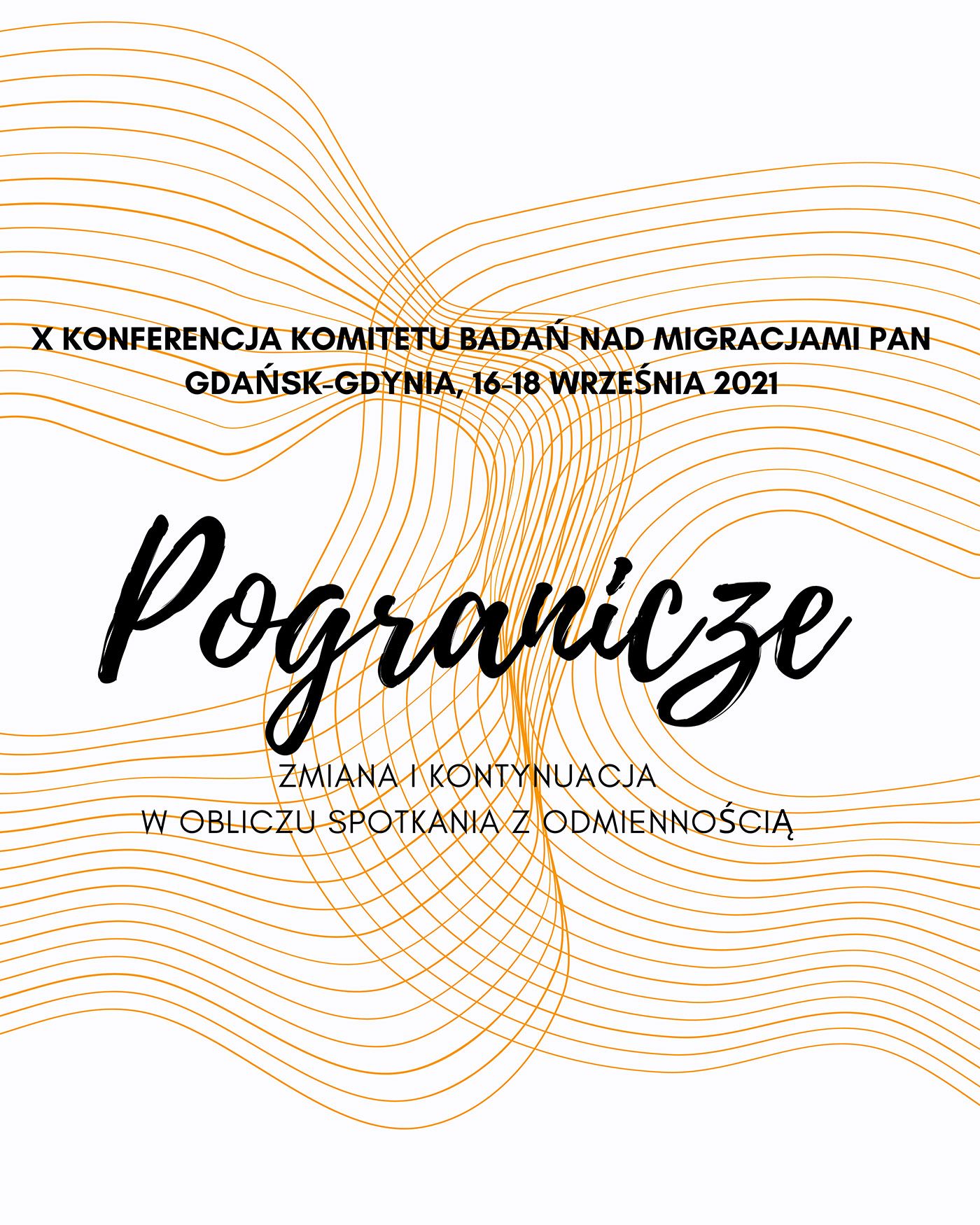Read more about the article Pogranicze. Zmiana i kontynuacja w obliczu spotkania z odmiennością.
