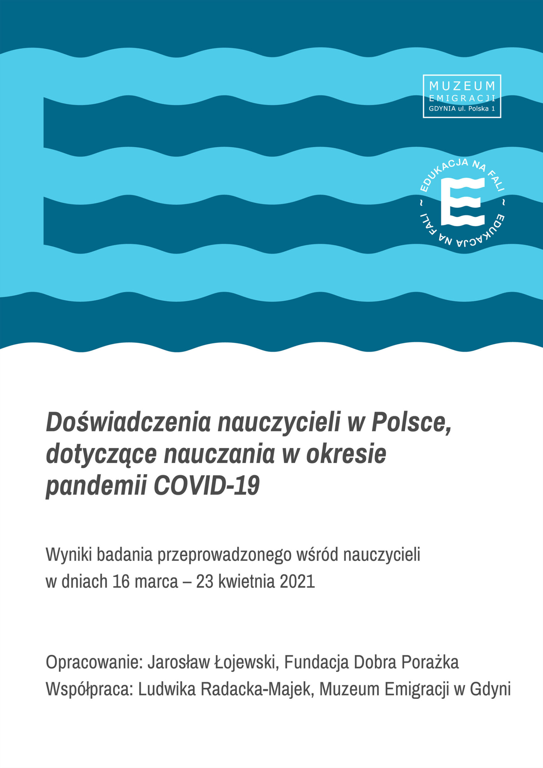 Read more about the article Doświadczenia nauczycieli z nauczania w okresie pandemii COVID-19