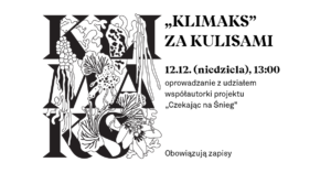 plansza wydarzenia z identyfikacją wystawy Klimaks oraz informacjami o terminach