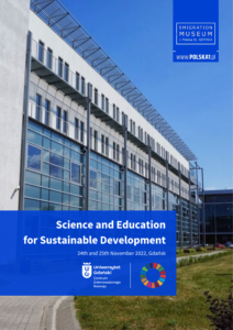 Kolorowe zdjęcie i elementy graficzne. W tle zdjęcie budynku wydziału nauk społecznych uniwersytetu gdańskiego. Na dole na niebieskim tle napis: Science and Education for Sustainable Development, 24th and 25th November 2022, Gdańsk. Pod napisem loho UG i Centrum Zrównoważonego rozwoju. Wszystkie napisy na charakterystycznym niebieskim kolorze.