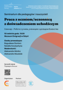 Plakat seminarium dla pedagogów i nauczycieli. ment. Na jasnoniebieskim tle czarnymi literami umieszczono tematykę spotkania o edukacji dla uczniów z doświadczeniem uchodźczym.